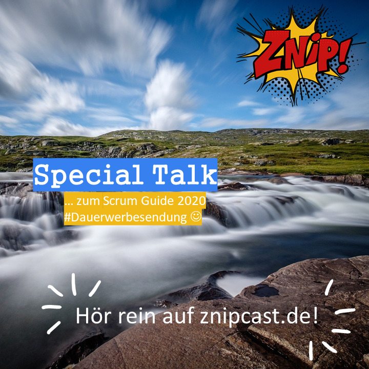 Znipcast - für gute Zusammenarbeit | Agilität, Scrum, KanBan, Psychologie, Teamentwicklung und NLP | Podcast der Znip Academy