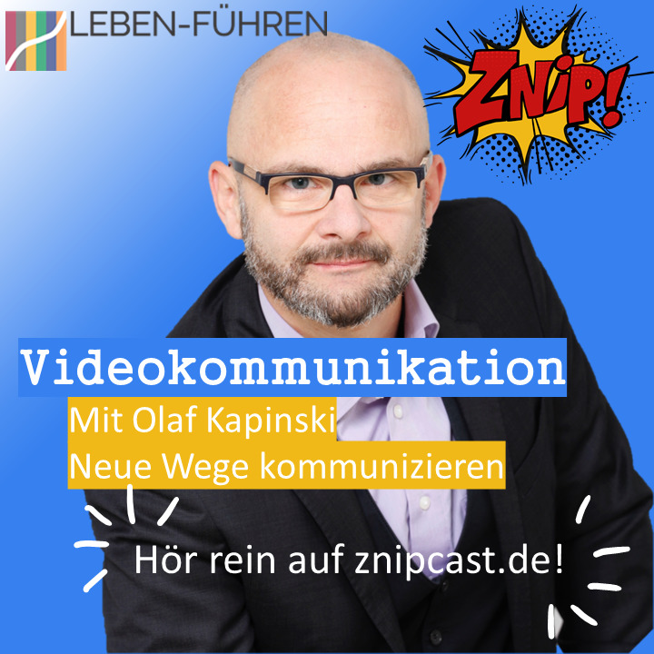 Znipcast – für gute Zusammenarbeit | Agile, Scrum, KanBan, Psychologie, Teamentwicklung und NLP | Podcast der Znip Academy