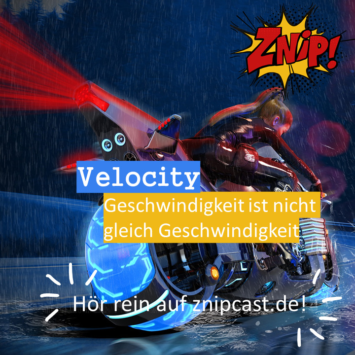 Znipcast - für gute Zusammenarbeit | Agilität, Scrum, KanBan, Psychologie, Teamentwicklung und NLP | Podcast der Znip Academy