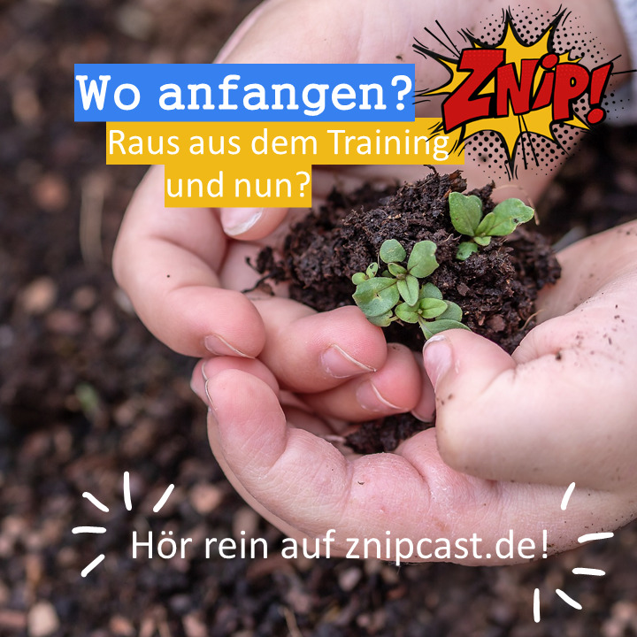 Znipcast - für gute Zusammenarbeit | Agilität, Scrum, KanBan, Psychologie, Teamentwicklung und NLP | Podcast der Znip Academy
