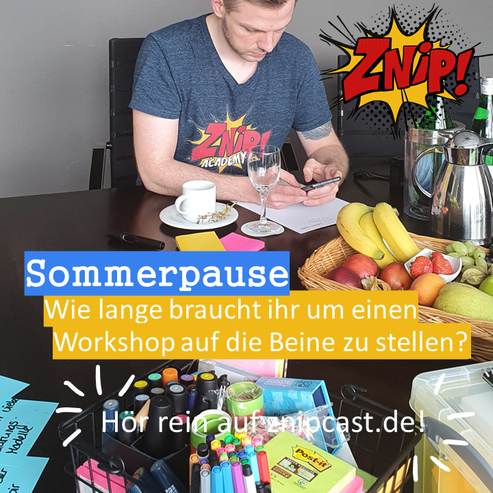 Znipcast – für gute Zusammenarbeit | Agile, Scrum, KanBan, Psychologie, Teamentwicklung und NLP | Podcast der Znip Academy